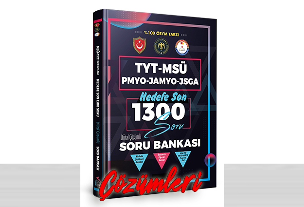 HEDEFE SON 1300 SORU (TYT-MSÜ-POMEM-JAMYO) ÇÖZÜMLER
