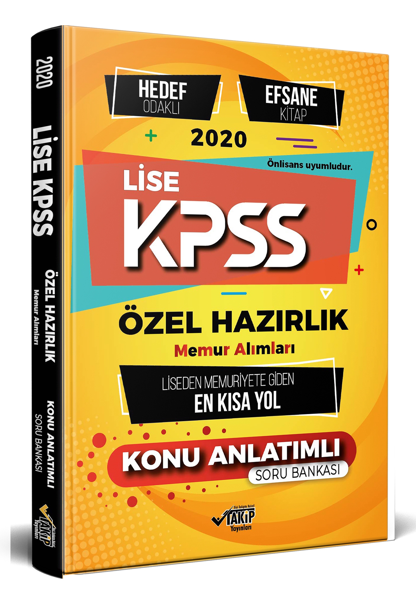 Lise KPSS Özel Hazırlık - Hedef Odaklı Efsane Konu Anlatımı - Memuriyete Giden En Kısa Yol 