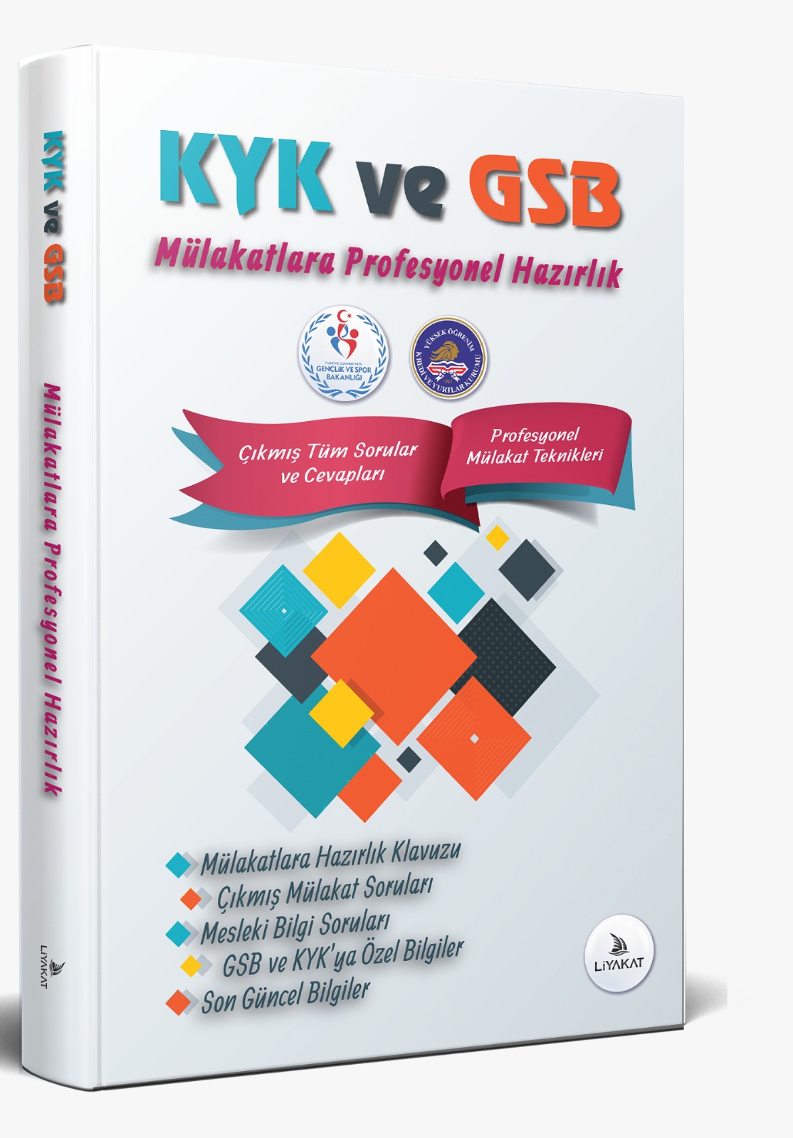 KYK ve GSB Mülakatlarına Hazırlık Hızlı Soru Cevap Tekniği Liyakat Yayınları